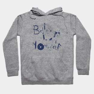 Believe In Yourself Hoodie